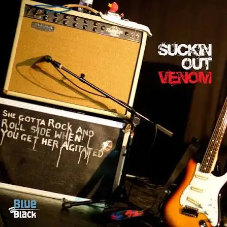 Blue on Black - Suckin Out Venom