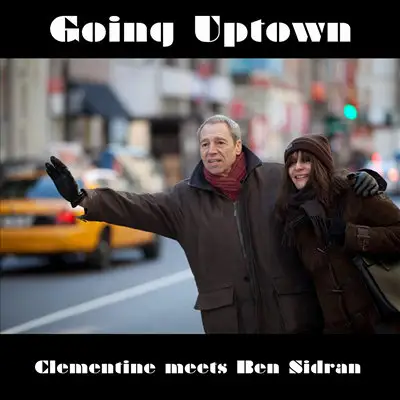 Clémentine & Ben Sidran / Going Uptown
