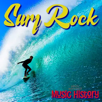 Music History - Surf Rock (mixed by Royalstreet) - 2026