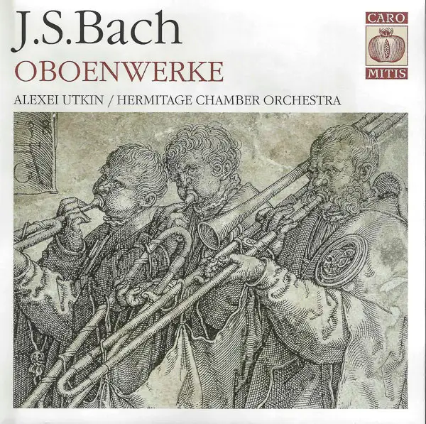 J.S.Bach - Oboenwerke (Alexei Utkin and Hermitage Chamber Orchestra) - 2003