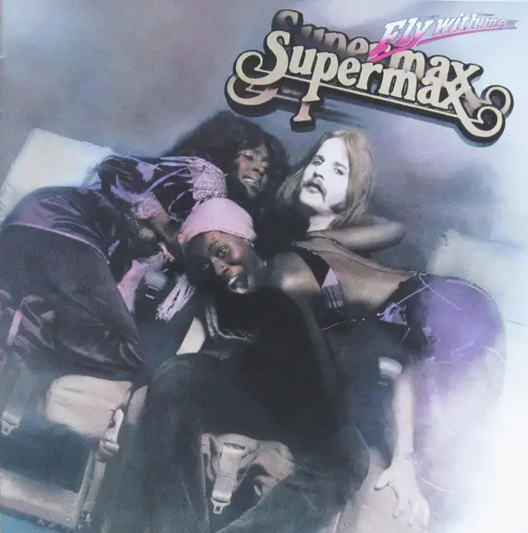 Supermax - Fly With Me - 1979/2005