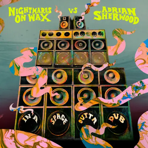 Nightmares On Wax Vs Adrian Sherwood / In A Space Outta Dub