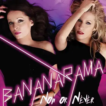 Bananarama - Now Or Never [EP] - 2012/2026