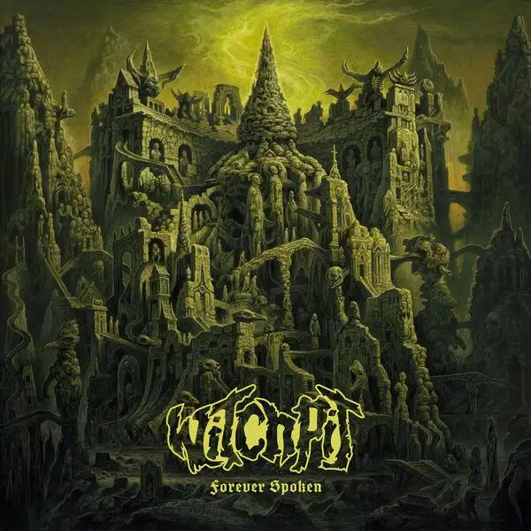 Witchpit / Forever Spoken