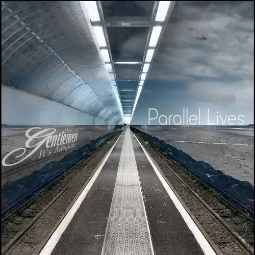Hats Off Gentlemen It's Adequate - Parallel Lives - 2026