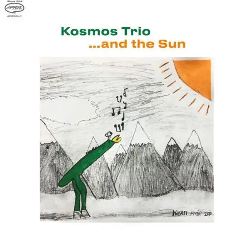 Kosmos Trio / ...and the Sun