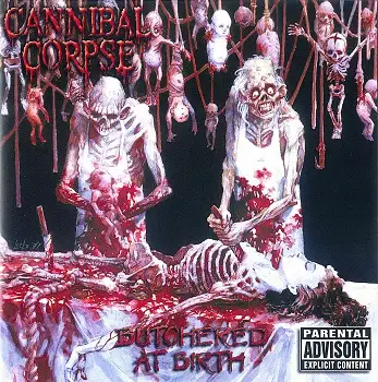 Cannibal Corpse - Butchered At Birth (Reissue, Remastered)