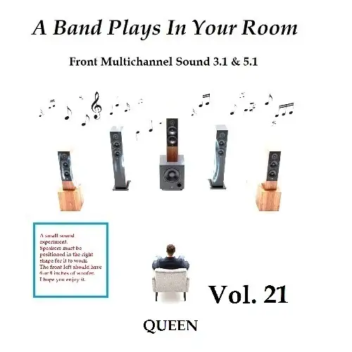 Queen / A band plays in your room Vol. 21