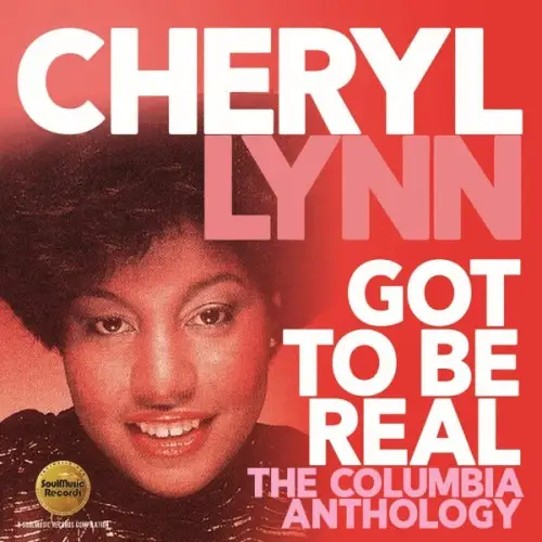 Cheryl Lynn - Got To Be Real (The Columbia Anthology)