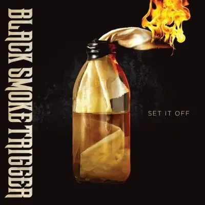 Black Smoke Trigger / Set It Off
