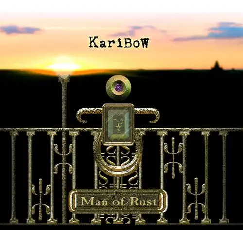 Karibow / Man of Rust (Special Edition)