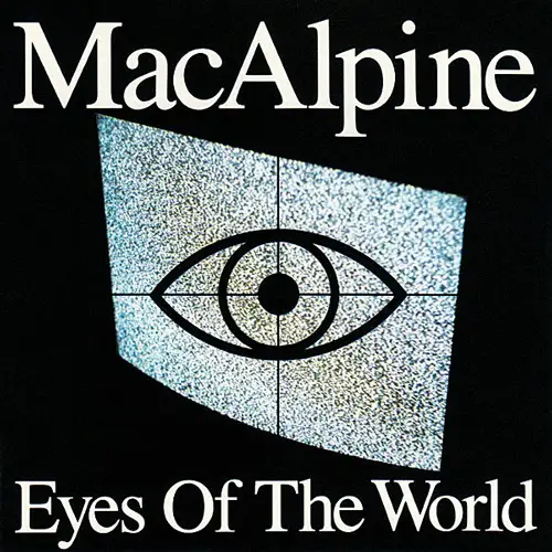 MacAlpine • Eyes of the World