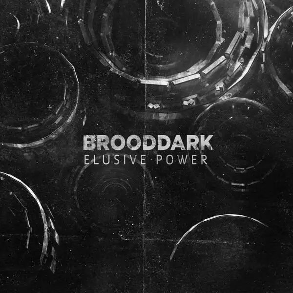Brooddark / Elusive Power