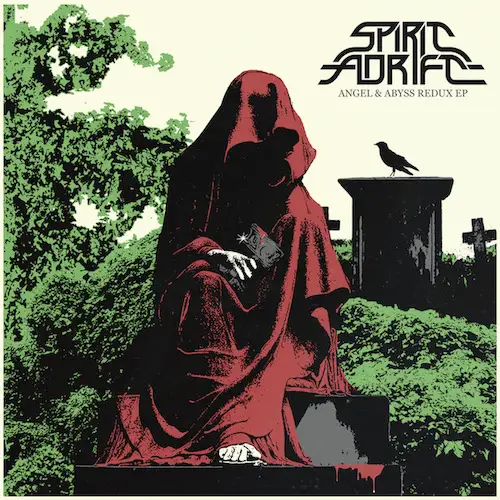 Spirit Adrift / Angel & Abyss Redux EP