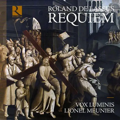 Vox Luminis / Roland de Lassus: Requiem