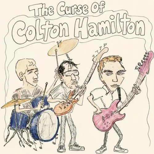 Colton Hamilton / The Curse Of Colton Hamilton
