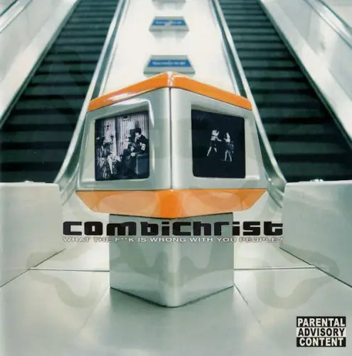 Combichrist / What The F**k Is Wrong With You People?
