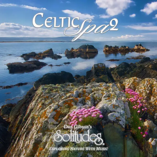 Dan Gibson's Solitudes / Celtic Spa II