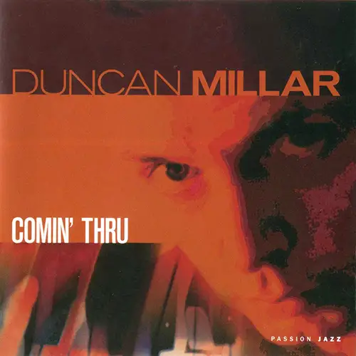 Duncan Millar / Comin Thru'