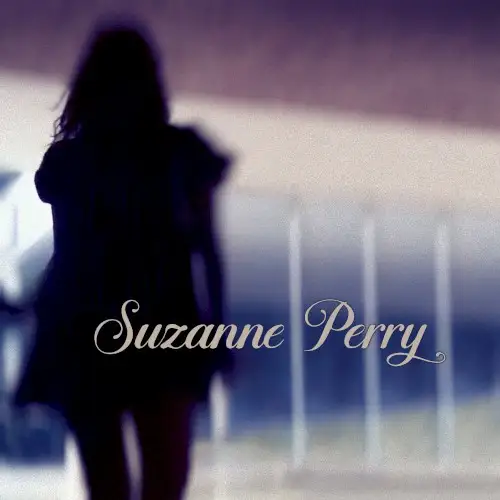 Suzanne Perry — There’ll Be No More Promises