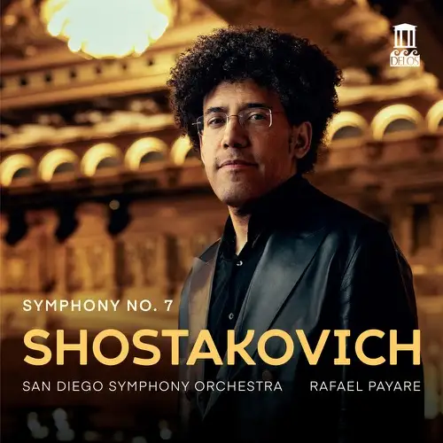 San Diego Symphony Orchestra, Rafael Payare / Shostakovich: Symphony No. 7 (Live)