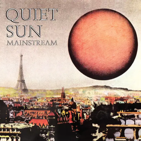 Quiet Sun - Mainstream (51st Anniversary / 2026 Stereo Mix) - 1975/2026