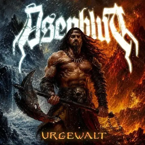 Asenblut / Urgewalt
