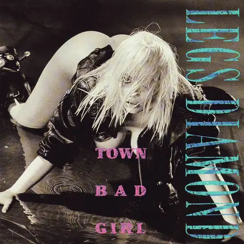 Legs Diamond / Town Bad Girl
