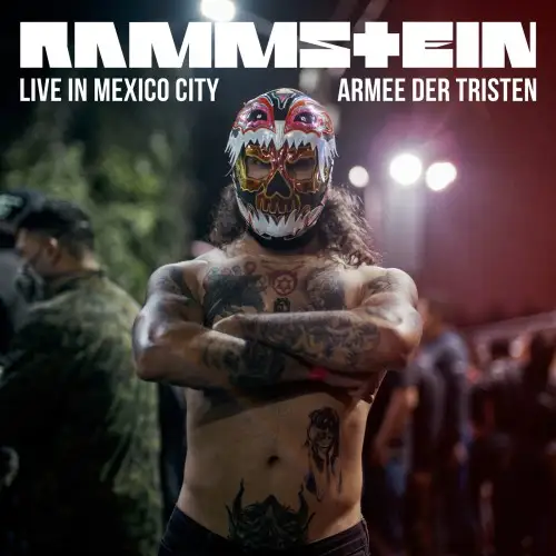 Rammstein / Armee der Tristen (Live in Mexico City)