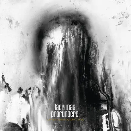 Lacrimas Profundere - Lay Me Down O Silent Fear