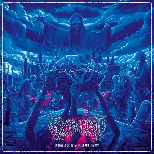 Revel in Flesh / Flesh for the Kult of Death