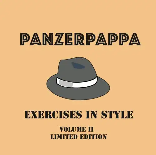 Panzerpappa - Exercises in Style - Volume 2 - 2026