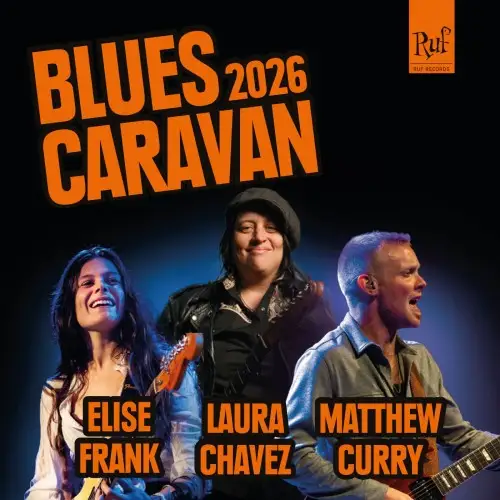 Blues Caravan, Laura Chavez, Elise Frank & Matthew Curry / Blues Caravan