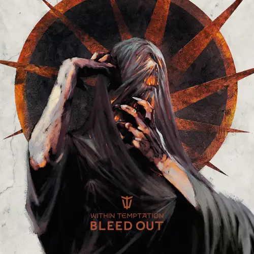 Within Temptation / Bleed Out