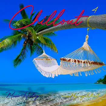 Music History - Chillout 4 (mixed by Royalstreet) - 2026