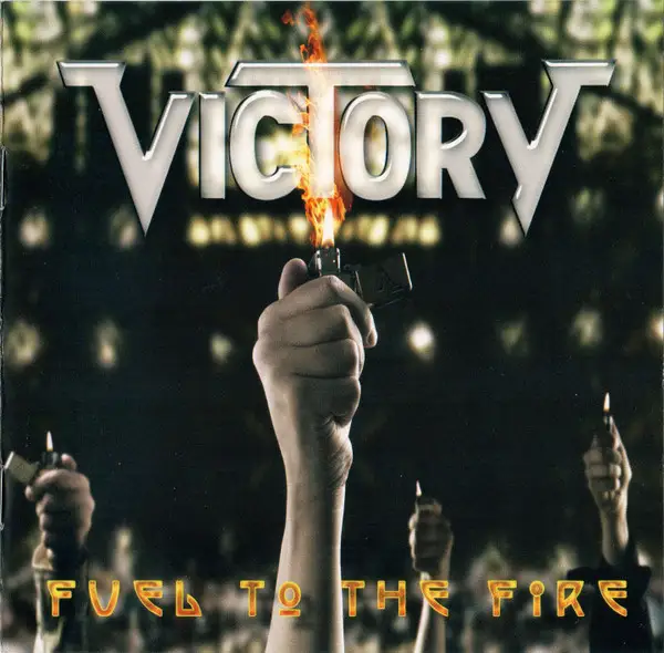 Victory / Fuel To The Fire