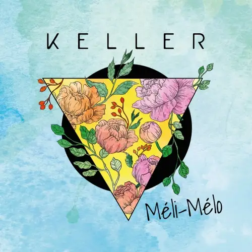 Keller with Gabriel Keller / Méli-Mélo