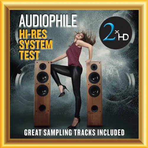 Audiophile Hi-Res System Test 2016