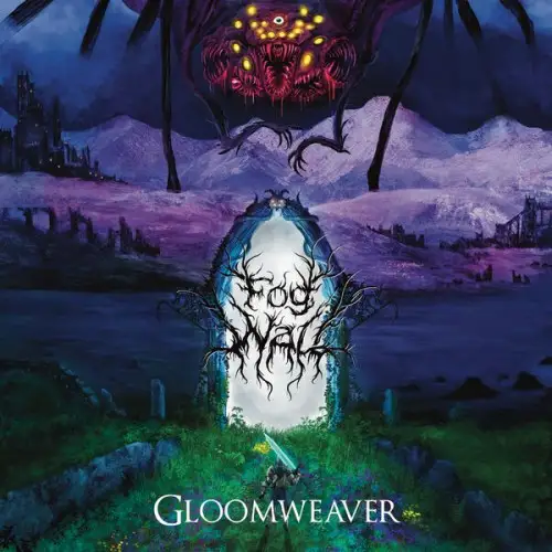 Fog Wall ~ Gloomweaver