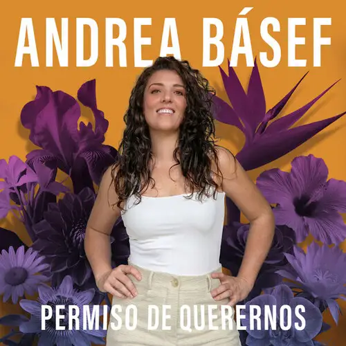 Andrea Basef / Permiso De Querernos