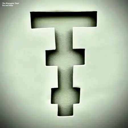 The Pineapple Thief - Far and Wide