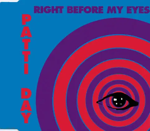 Patti Day - Right Before My Eyes (Single)