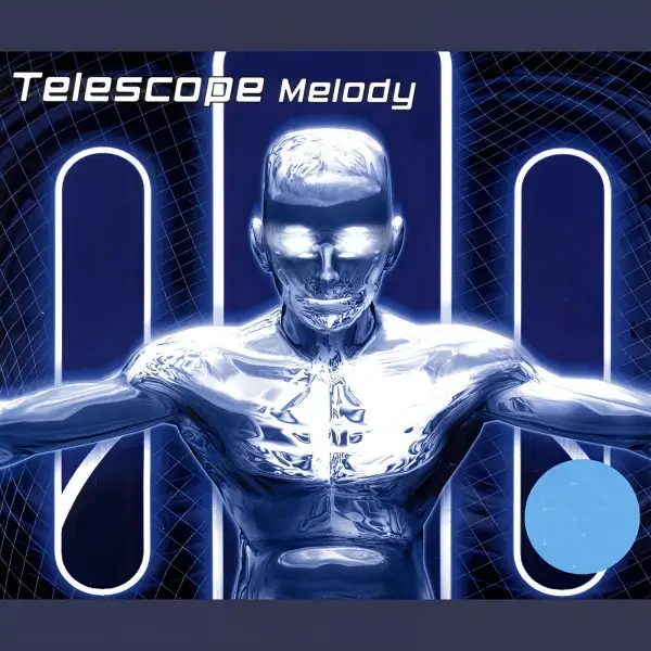 Telescope / Melody