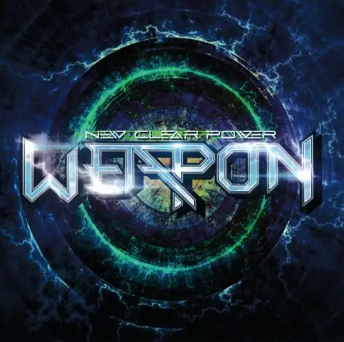 Weapon / New Clear Power