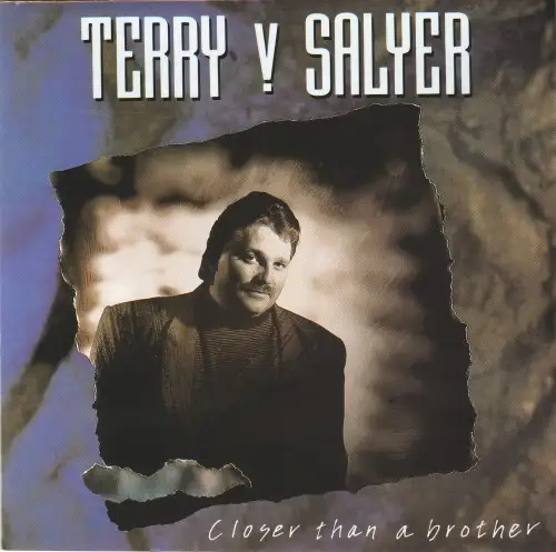 Terry V. Salyer / Closer Than a Brother