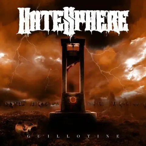 HateSphere / Guillotine