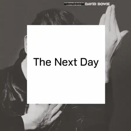 David Bowie - The Next Day (2025 Remaster, Reissue 2026) - 2013