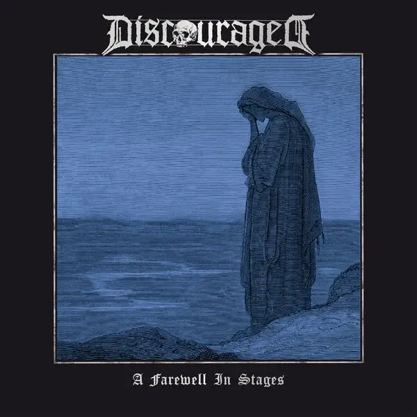 Discouraged / A Farewell in Stages