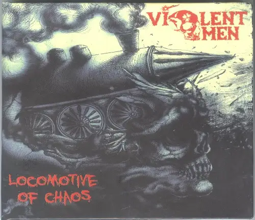 Violent Omen / Locomotive of Chaos