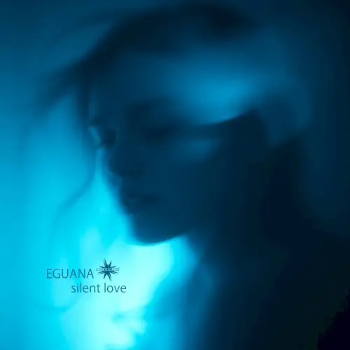 Eguana — Silent Love